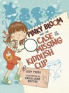 Cover image for Pinky Bloom and the Case of the Missing Kiddush Cup